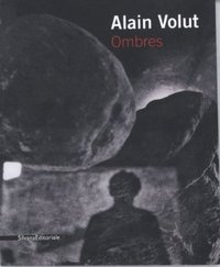 ALAIN VOLUT - OMBRES