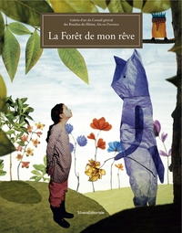 La forêt de mon rêve - [exposition], Galerie d'art du Conseil général des Bouches-du-Rhône, Aix-en-Provence, [29 octobre