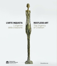 L´arte inquieta : l’urgenza della creazione