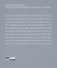 Maurizio Nannucci, There is another way of looking at things - [exposition, Saint-Étienne métropole, Musée d'art moderne, 23 juin-30 septembre 2012]
