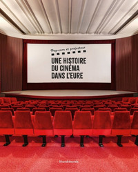 Une histoire du cinéma dans l'Eure - pop-corn et projecteur