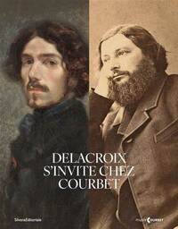 DELACROIX S'INVITE CHEZ COURBET - [EXPOSITION, ORNANS, MUSEE GUSTAVE COURBET, 28 OCTOBRE 2023-4 FEVR