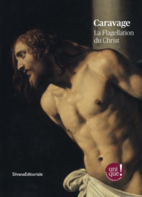 CARAVAGE - LA FLAGELLATION DU CHRIST