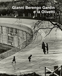 GIANNI BERENGO GARDIN E LA OLIVETTI - [MOSTRE, TORINO, CAMERA, CENTRO ITALIANO PER LA FOTOGRAFIA, 1