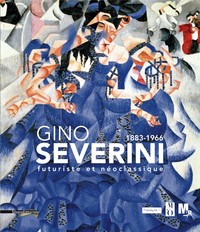 GINO SEVERINI, 1883-1966 - FUTURISTE ET NEOCLASSIQUE