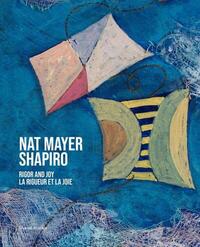 NAT MAYER SHAPIRO - RIGOR AND JOY