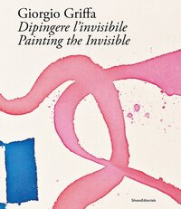 Giorgio griffa. dipingere l'invisibile (it-eng)