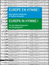 EUROPE EN HYMNES - DES HYMNES NATIONAUX A L'HYMNE EUROPEEN