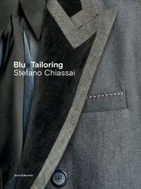 Blue tailoring - Stefano Chiassai