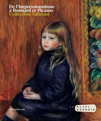 De l'impressionnisme à Bonnard et Picasso - collection Nahmad