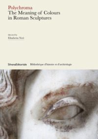 POLYCHROMA : THE MEANING OF COLOURS IN ROMAN SCULPTURES (ENG)