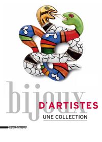 BIJOUX D'ARTISTES, UNE COLLECTION - [EXPOSITION, PARIS, GALERIE DU CREDIT MUNICIPAL DE PARIS, 8 OCTO