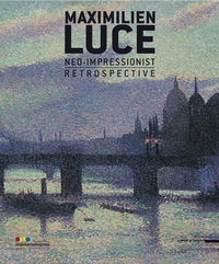 MAXIMILIEN LUCE NEO IMPRESSIONNISTE (ANGLAIS)