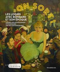 On sort ! - les loisirs avec Bonnard et son époque