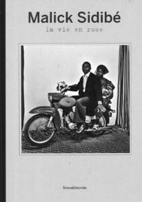 MALICK SIDIBE - LA VIE EN ROSE