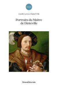 PORTRAITS DU MAITRE DE DINTEVILLE