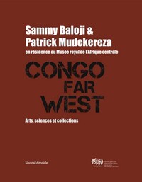 Congo Far West - arts, sciences et collections