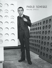 Paolo scheggi. making spaces (it-eng)