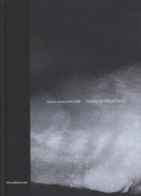 JOCELYNE ALLOUCHERIE - OEUVRES CHOISIES 2004-2009