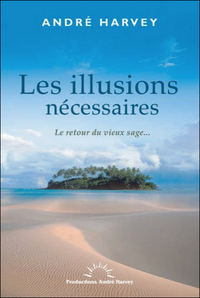 Les illusions nécessaires - Le retour du vieux sage...
