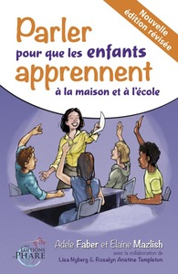 Parler pour que les enfants apprennent à la maison et à l’école.