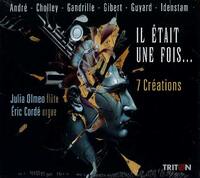 IL ETAIT UNE FOIS... 7 CREATIONS - AUDIO