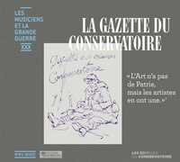 LA GAZETTE DU CONSERVATOIRE - CD - AUDIO