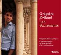 LES SACREMENTS - CD - CHOEUR GREGORIEN DE LA CATHEDRALE D'AIX-EN-PROVENCE - AUDIO