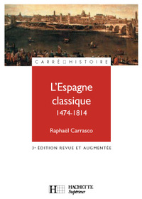 L'Espagne classique (1474-1814)