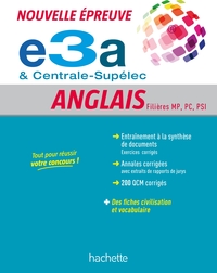 NOUVELLE EPREUVE D'ANGLAIS - GRANDES ECOLES (E3A, CENTRALE-SUPELEC)