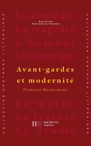 AVANT-GARDES ET MODERNITE