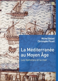 LA MEDITERRANEE AU MOYEN AGE