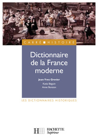 Dictionnaire de la France moderne