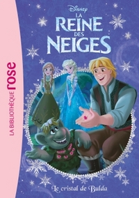 La Reine des Neiges 19 - Le Cristal de Bulda