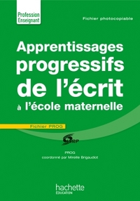 Apprentissages progressifs de l'écrit à l'école maternelle - Photofiches