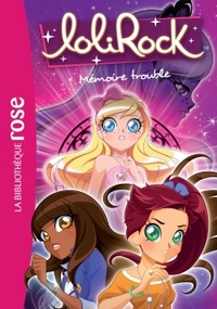 LOLIROCK - T04 - LOLIROCK 04 - MEMOIRE TROUBLE