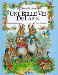 Une belle vie de lapin