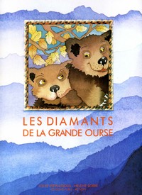 LES DIAMANTS DE LA GRANDE OURSE VERSION RELIEE