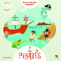 Les Pirates - Mon livre-jeu magnets