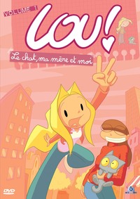 LOU V1 - LE CHAT MA MERE ET MOI - DVD