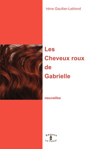 Les Cheveux roux de Gabrielle