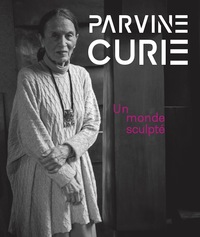 PARVINE CURIE - SCULPTURES
