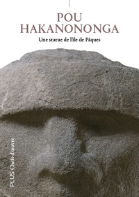 Pou Hakanononga - Une statue de l'île de Pâques