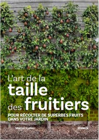 L'art de la taille des fruitiers