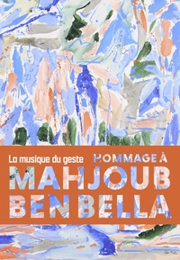 MAHJOUB BEN BELLA - LA MUSIQUE DU GEST