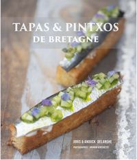Tapas & Pintxos de Bretagne