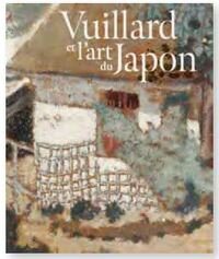 VUILLARD ET L'ART DU JAPON