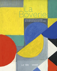 LA BOVERIE - CATALOGUE DES COLLECTIONS DU MUSEE DES BEAUX-ARTS DE LIEGE