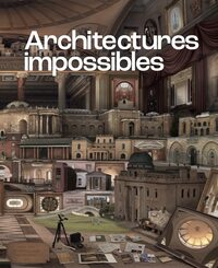 Architectures impossibles