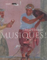 Musiques ! Echos de l'antiquité